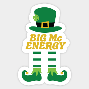 Big Mc Energy Leprechaun Irish Last Name St Patricks Day Sticker